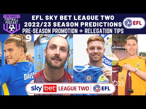 EFL SKY BET LEAGUE TWO 2022/23 SEASON PREDICTIONS | PRE SEASON PROMOTION + RELEGATION TIPS