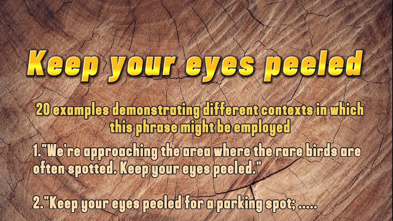 What Does It Mean to Keep your eyes peeled? 👀 Learn English Practice 🌟 ...