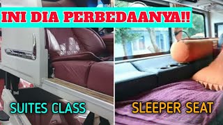 Perbedaan Suites Class Dan Sleeper Seat | Ternyata Beda!!!