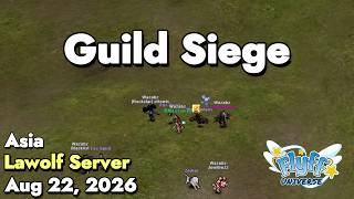 Guild Siege (Lawolf Server) August 22, 2026 | Flyff Universe