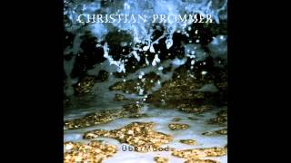 Christian Prommer - Can It Be Done feat. Adriano Prestel