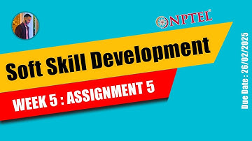 NPTEL Soft Skill Development | Week 5 Assignment 5 Answers Solution Quiz | @SurajsTechnology