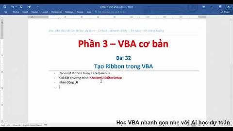 Bài 32 - Tạo Ribbon trong VBA