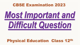 Important and Difficult Questions of Physical Education Class 12th | CBSE Examination 2022-23 screenshot 3