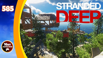 Patching Dangerous Holes In The Giant Tree House - Stranded Deep (585)
