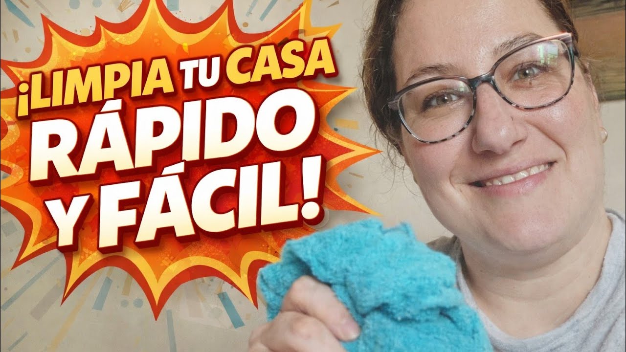 LIMPIEZA RÁPIDA en MINUTOS