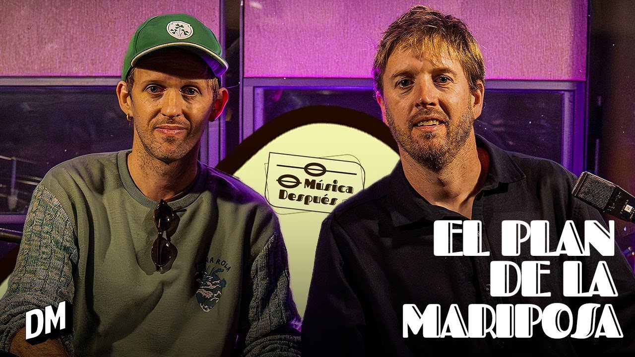 El Plan de la Mariposa - Acústico | Después, Música