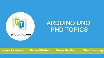 Arduino Uno PhD Topics | Arduino Uno PhD Research Topics