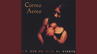 Video thumbnail of "Correo Aéreo - Pena Huasteca"