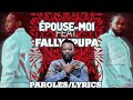 Dadju & Tayc - ÉPOUSE-MOI Feat. Fally Ipupa (PAROLES/LYRICS)