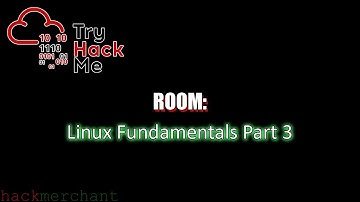 Linux Fundamentals Part 3 | TryHackMe Walkthrough