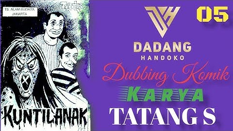 DUBBING KOMIK HOROR PETRUK GARENG KUNTILANAK KARYA TATANG S