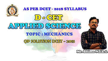 DCET 2020| APPLIED SCIENCE |UNIT 1 |MECHANICS| QP SOLUTION 2015 |FREE