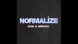 Official - Normalize - Blind In Darkness