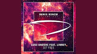 Download Lagu Set Free (feat. Linney) Download Lagu Set Free (feat. Linney)