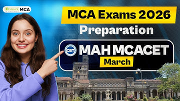 MAH MCACET 2026: Top MCA Colleges To Target | Important Dates | How To Start MCA CET Preparation