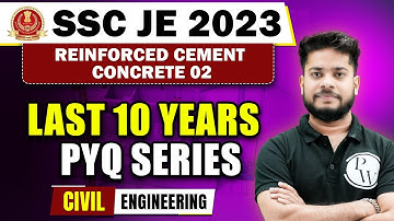 RCC - 02 | SSC JE Previous Year Question Paper | Civil Engineering | SSC JE 2023