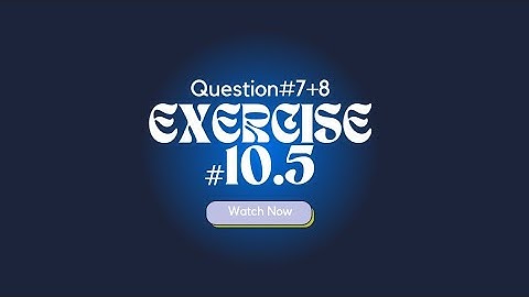 question#7+8/ exercise#10.5/ mathematical method SM Yusuf in Urdu and Hindi @learningpoint4132