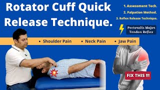 ROTATOR CUFF REFLEX RELEASE TECHNIQUE: GET GOOD RESULTS IN SHOULDER PAIN PATIENTS