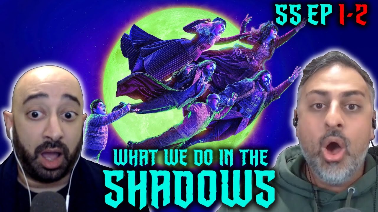 What We Do In The Shadows - S5 Ep 1-2 - REACTION - First Time Watching