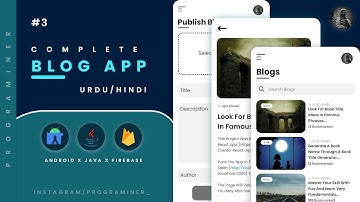Android Blog App  -  Part 3/3 | Firebase x Android Studio