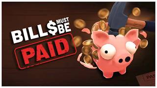 BILLS MUST BE PAID - FULL GAME (PC)