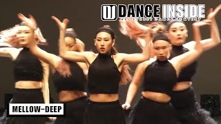[Street Dance] MELLOW DEEP @Dance Inside Vol 5
