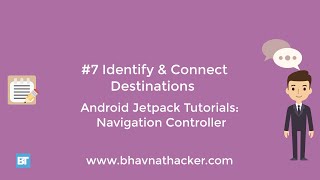 #7 Connect destinations : Android Studio Tutorial : Navigation Controller|Navigation component