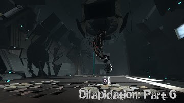 Portal 2 PeTI - "Dilapidation: Part 6" by LoneWolf2056