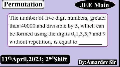 The number of five digit numbers, greater than 40000 and divisible by 5, which can be formed...