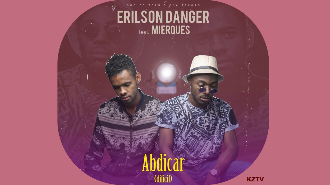 kizomba classes near me Erilson Danger: Abdicar (difícil) Ft. Mierques (Oficial Kizomba 2019)