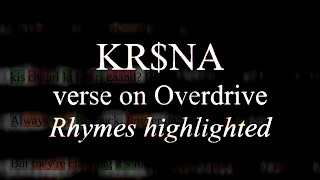 KR$NA - Overdrive | Rhymes highlighted