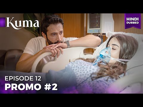 KUMA Promo 02 Episode 12 Turkish Drama In Urdu Hindi Dubbed 