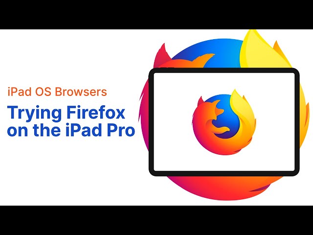 Best Browser for the iPad Pro EP 7: Firefox focus for the iPad Pro 