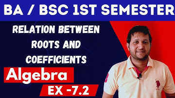 Bsc 1st semester mathematics algebra | bsc 1st year algebra maths solution | maths Ex 7.2 Algebra