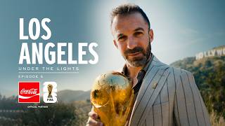 Under The Lights: Los Angeles | FIFA World Cup 26™ | Episode 5 | #TeamBehindTheGame