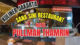 Download lagu SANA SINI Restaurant Hotel Pullman Jakarta || Sarapan Pagi di Hotel Pullman Thamrin