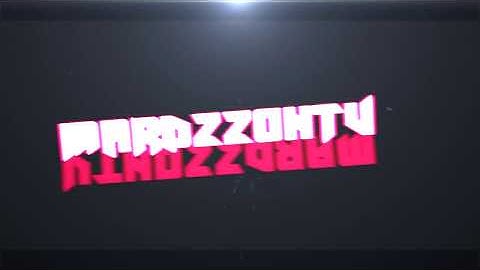 Intro to MardzzonTV | Intro #2