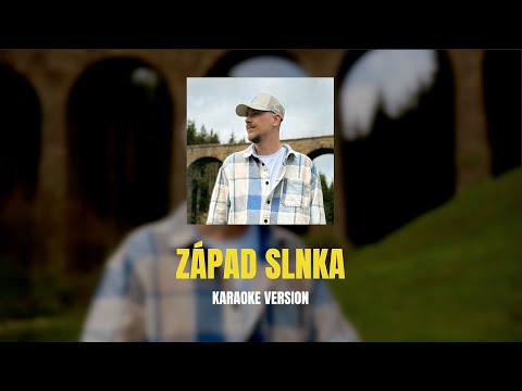 KARAOKE // ADAM - ZÁPAD SLNKA