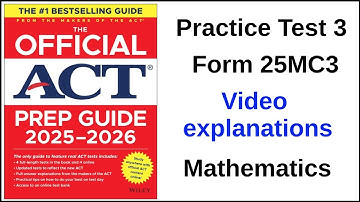 Question 01 Mathematics Practice Test 03 Form 25MC3 Official ACT Prep Guide 2025 2026