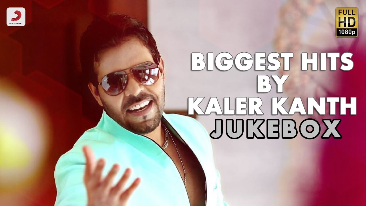 Kaler Kanth   Biggest Hits By Kaler Kanth   Audio Jukebox