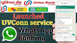 Union Bank of India lunch UVConn through whatsapp banking | UV connect kaise register kare