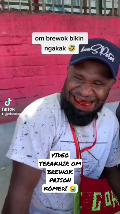 VIDEO TERAKHIR OM BREWOK PRISON KOMEDI 😭