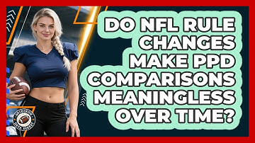 Do NFL Rule Changes Make PPD Comparisons Meaningless Over Time? - Gridiron Data Digest