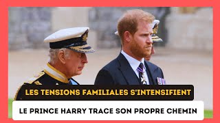 La séparation du Prince Harry et de Charles III : Les implications d'un lien brisé