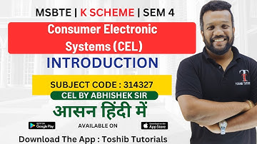 Introduction of Consumer Electronic Systems Diploma 4th Sem | CEL | MSBTE| Toshib Tutorials