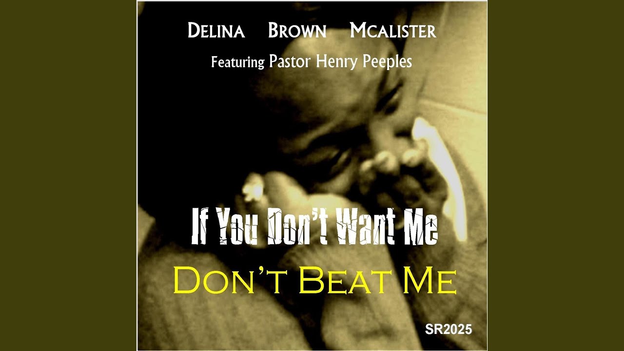If You Don't Want Me - Don't Beat Me - YouTube