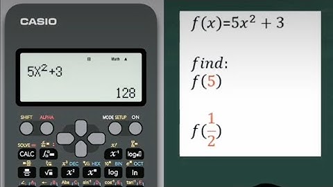 EVALUATE FUNCTIONS using the CASIO 570/991 ES PLUS CALCULATOR!