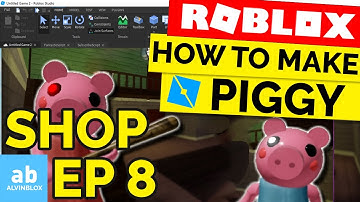 PIGGY SHOP (Part Two)- How To Make A Piggy Game On Roblox Part 8