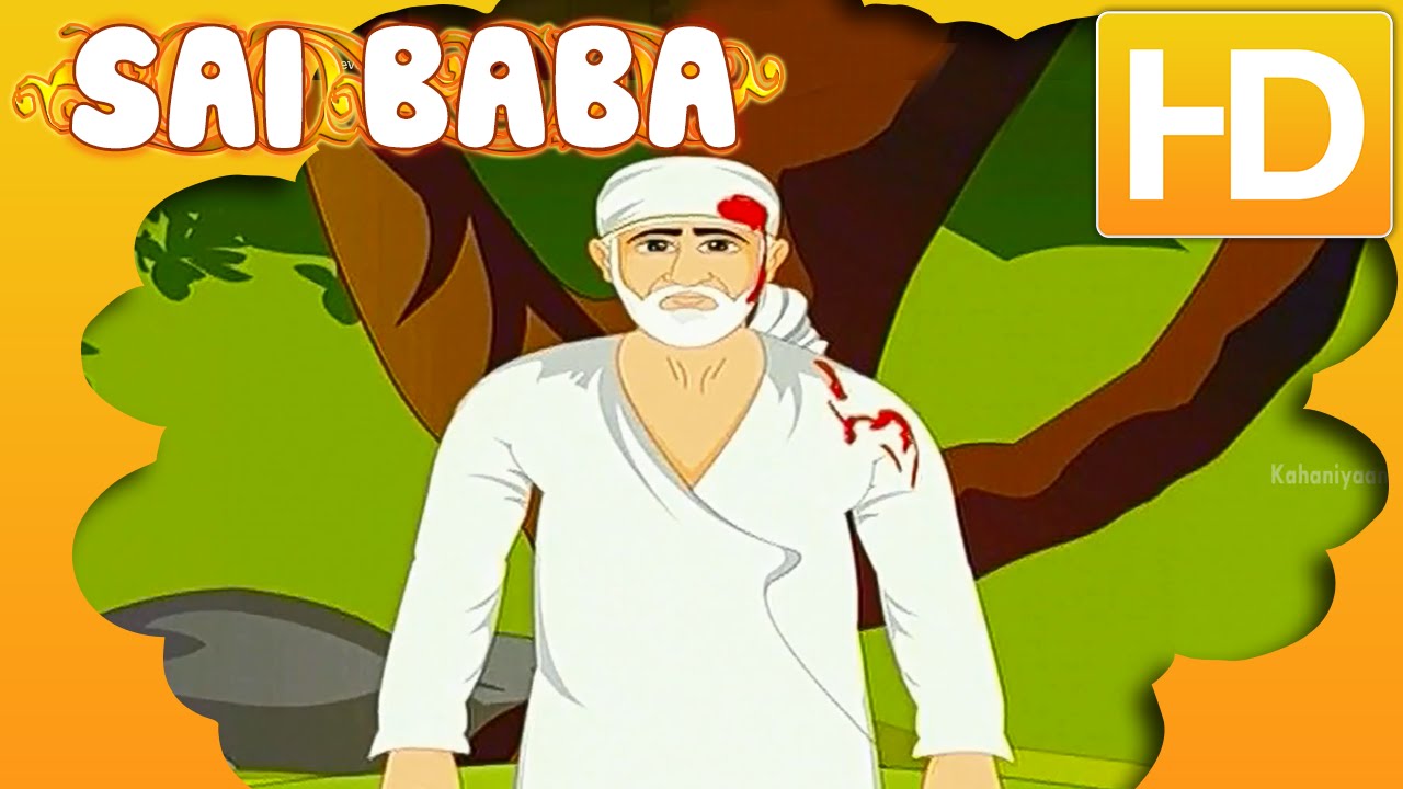 Sai Baba Stories In Hindi HD | Animated Sai Baba Stories For Children |  Full Length Video - YouTube